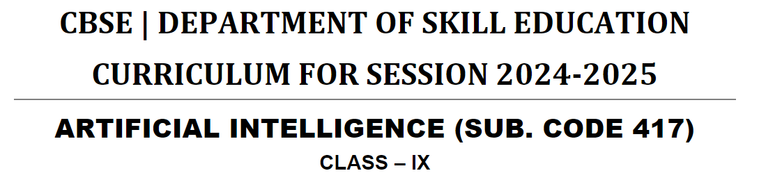 Read more about the article Class 9 AI Syllabus 2024-25